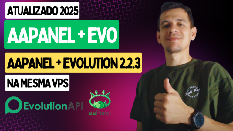 Curso aaPanel + Evolution API 2.2.3 no mesmo VPS